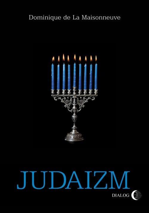 Judaizm, Dominique La Maisonneuve