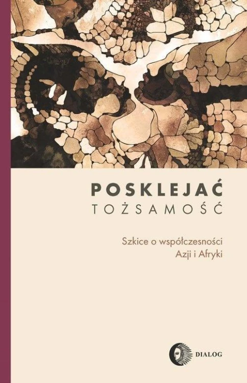 Posklejać tożsamość, praca zbiorowa