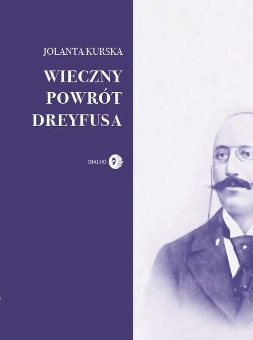 Wieczny powrót Dreyfusa, Jolanta Kurska