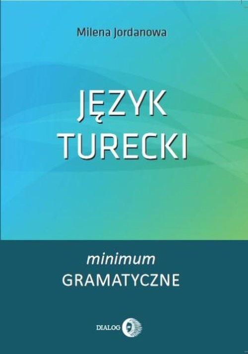 Język turecki. Minimum gramatyczne