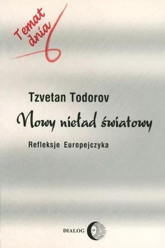 Nowy nieład światowy, Todorov Tzvetan