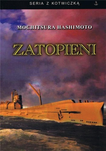 Zatopieni, Mochitsura Hashimoto