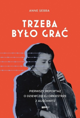 Trzeba było grać, Anne Sebba