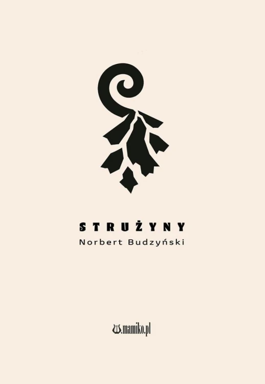 Strużyny, Norbert Budzyński