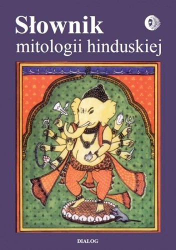 Słownik mitologii hinduskiej, praca zbiorowa