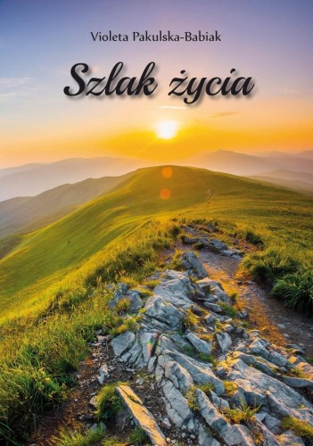 Szlak życia, Violeta Pakulska-Babiak
