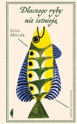 Dlaczego ryby nie istnieją, Lulu Miller
