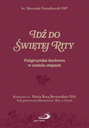 Idź do Świętej Rity, Sławomir Sznurkowski