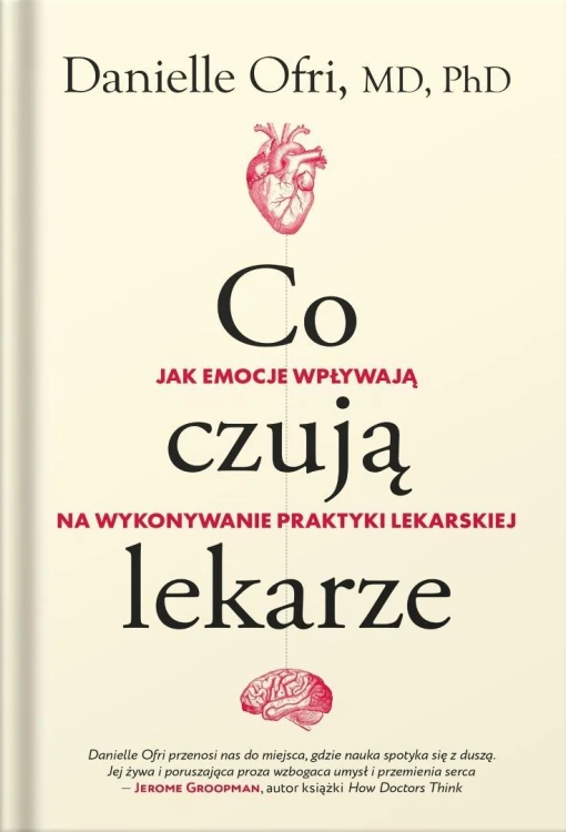 Co czują lekarze, Danielle Ofri
