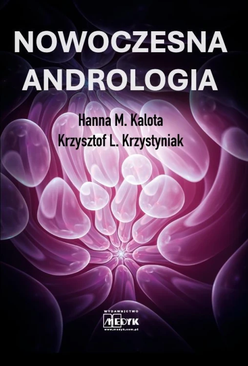 Nowoczesna Andrologia. Ograniczona płodność męska