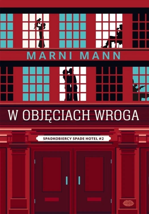 Spadkobiercy Spade Hotel T.2 W objęciach wroga