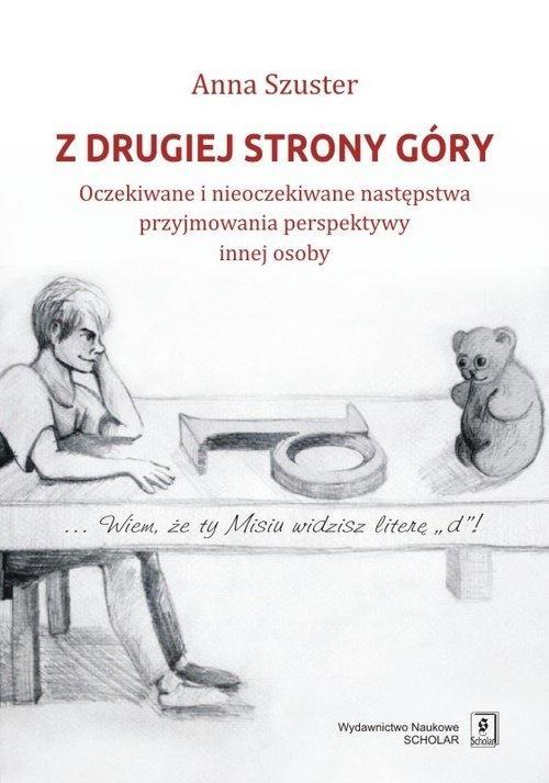 Z drugiej strony góry, Szuster Anna