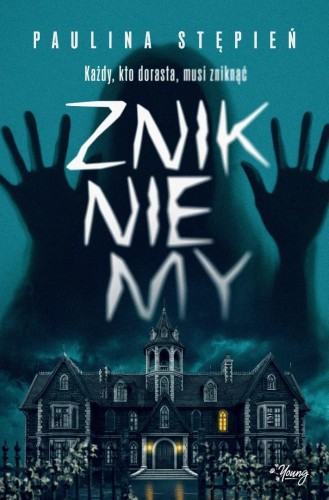 Znikniemy, Paulina Stępień
