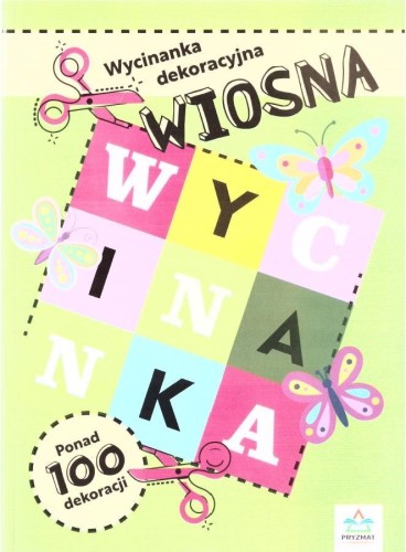 Wycinanka dekoracyjna wiosna, praca zbiorowa