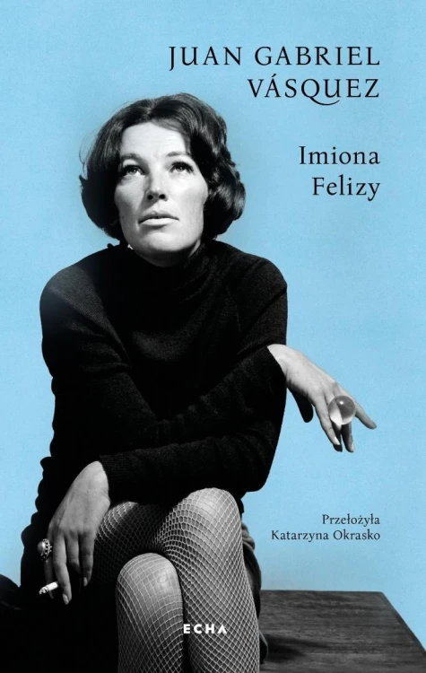 Imiona Felizy, Juan Gabriel Vasquez