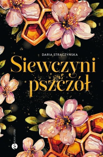 Siewczyni pszczół, Daria Strączyńska