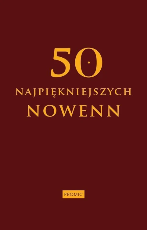 50 najpiękniejszych nowenn, Krzysztof Kurek