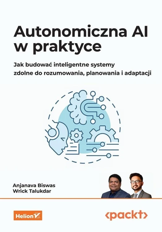 Autonomiczna AI w praktyce