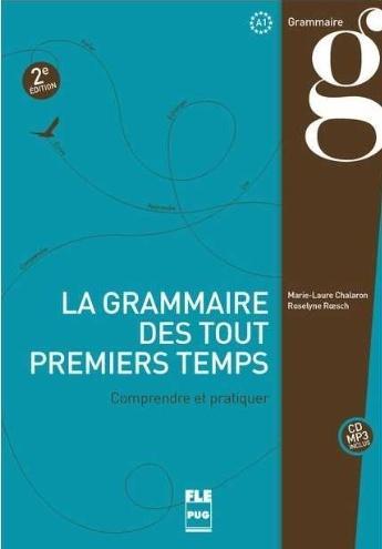 Grammaire des tout premiers... A1, praca zbiorowa