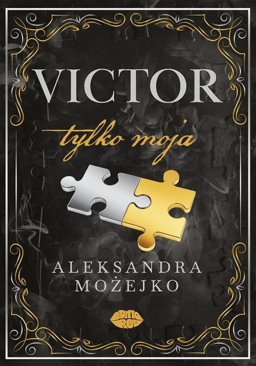Victor. Tylko moja, Aleksandra Możejko