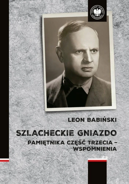 Szlacheckie gniazdo, Leon Babiński