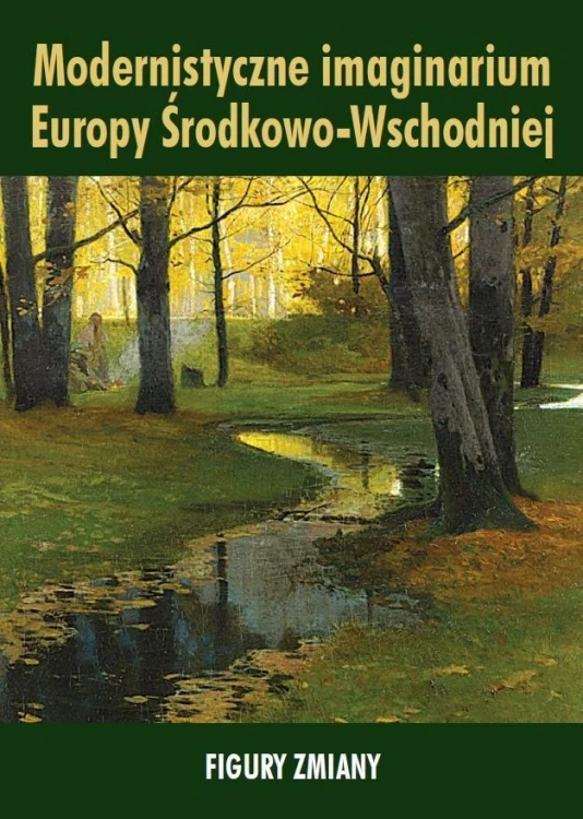 Modernistyczne imaginarium Europy..
