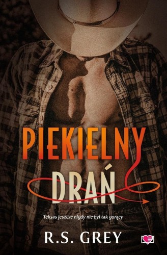 Piekielny drań, R. S. Grey