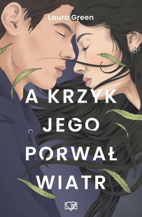 A krzyk jego porwał wiatr, Laura Green