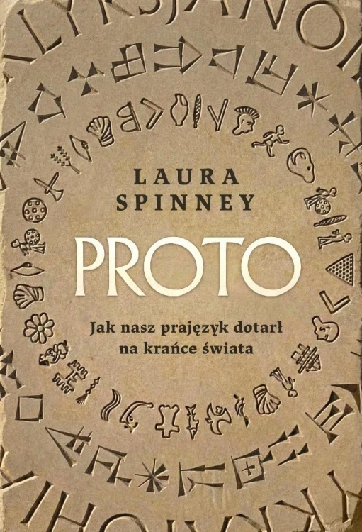 Proto. Jak nasz prajęzyk dotarł na krańce świata