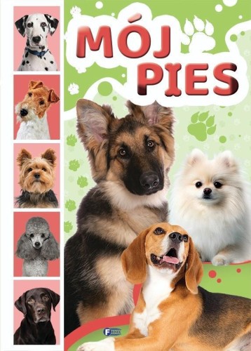 Mój pies, praca zbiorowa