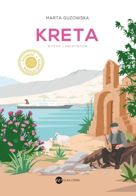 Kreta. Wyspa labiryntów, Marta Guzowska
