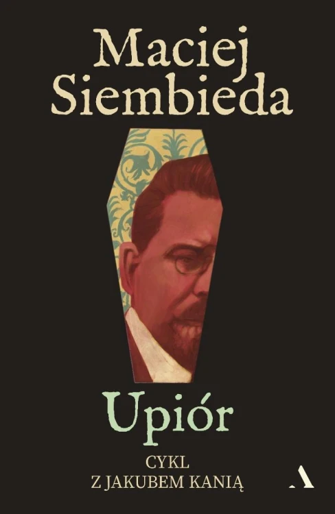 Upiór, Maciej Siembieda