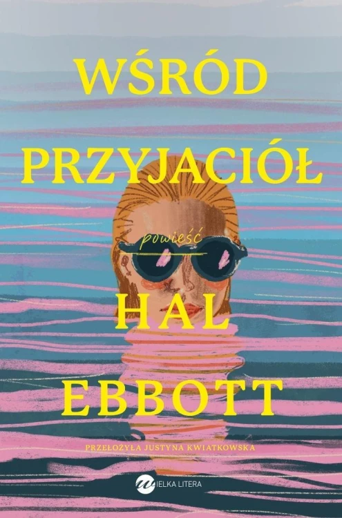 Wśród przyjaciół, Hal Ebbott