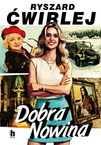 Dobra Nowina, Ryszard Ćwirlej