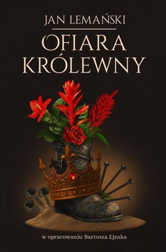 Ofiara królewny, Jan Lemański