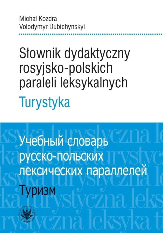Słownik dydaktyczny rosyjsko-polskich paraleli...