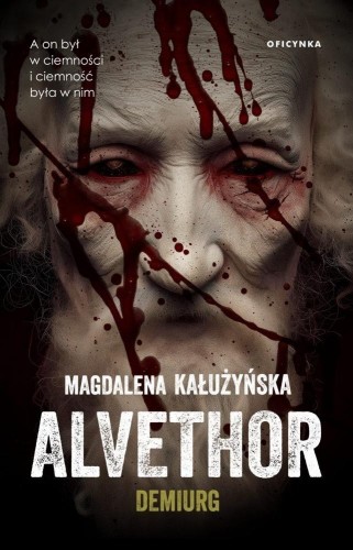 Alvethor. Demiurg, Magdalena Kałużyńska