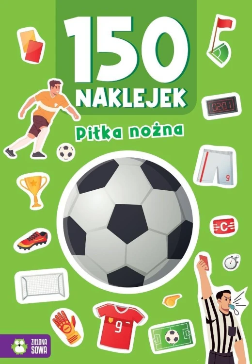 150 naklejek. Piłka nożna, Justyna Zalewska