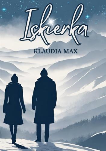 Iskierka, Klaudia Max