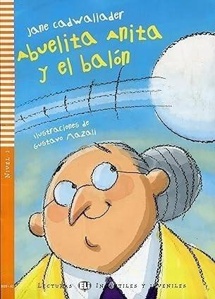 Abuelita Anita y el balon lekturka uproszczona