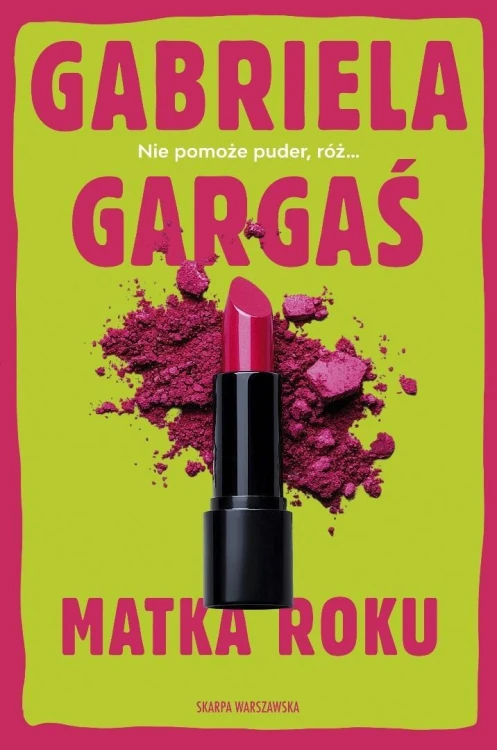 Matka roku, Gabriela Gargaś