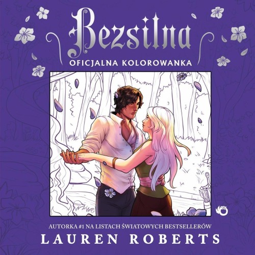 Bezsilna. Oficjalna kolorowanka, Lauren Roberts