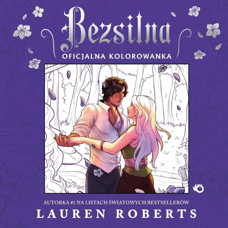 Bezsilna. Oficjalna kolorowanka, Lauren Roberts