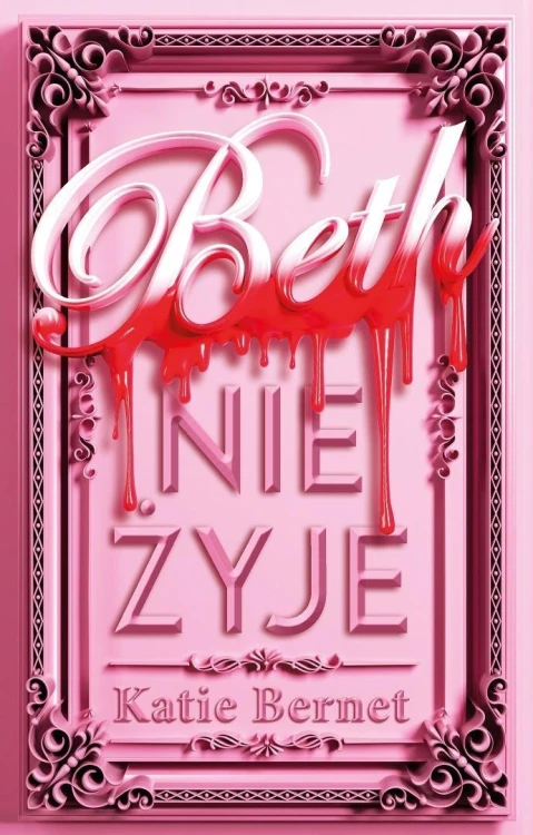 Beth nie żyje, Katie Bernet