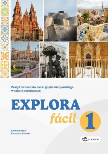 Explora facil 1 zeszyt ćwiczeń