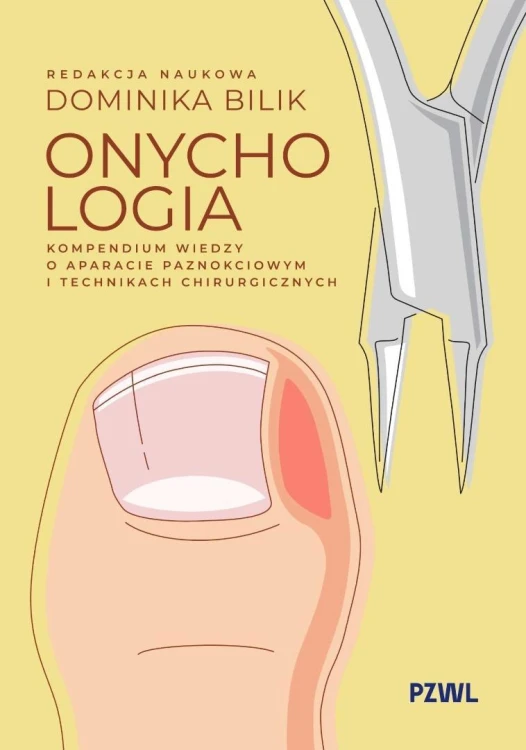 Onychologia. Kompendium wiedzy o aparacie..