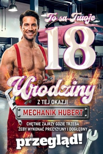 Karnet Urodziny 18 2K Mechanik Hubert