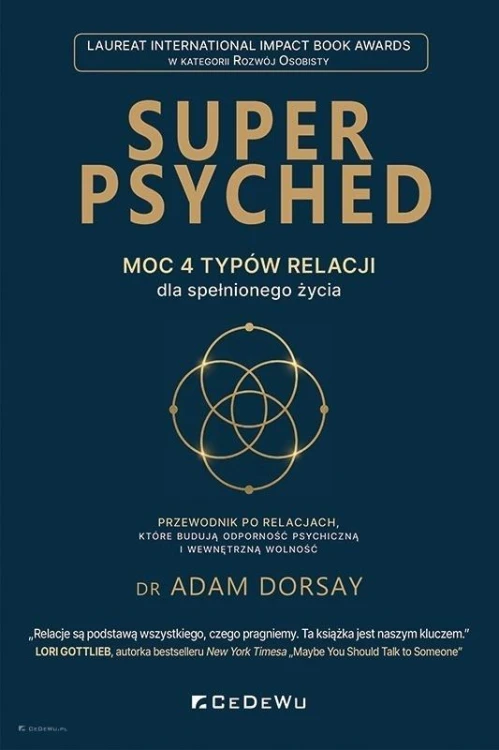 Super Psyched. Moc 4 typów relacji.., Adam Dorsay