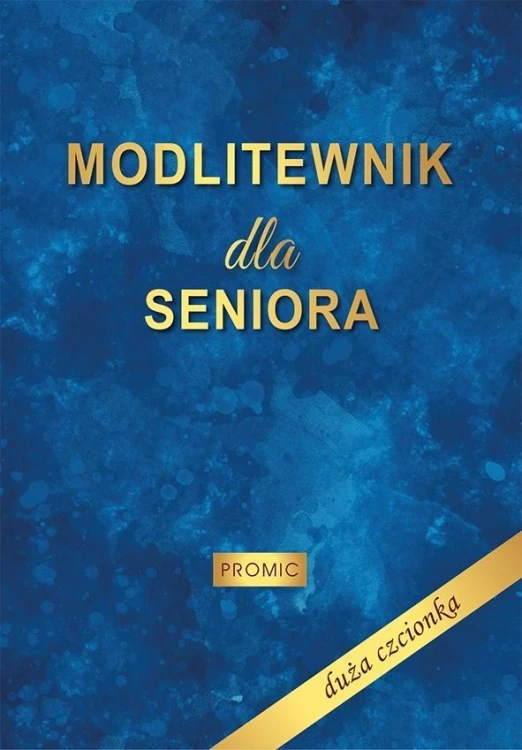 Modlitewnik dla seniora - duża czcionka