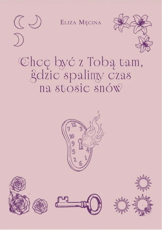 Chcę być z Tobą tam, gdzie spalimy czas na...